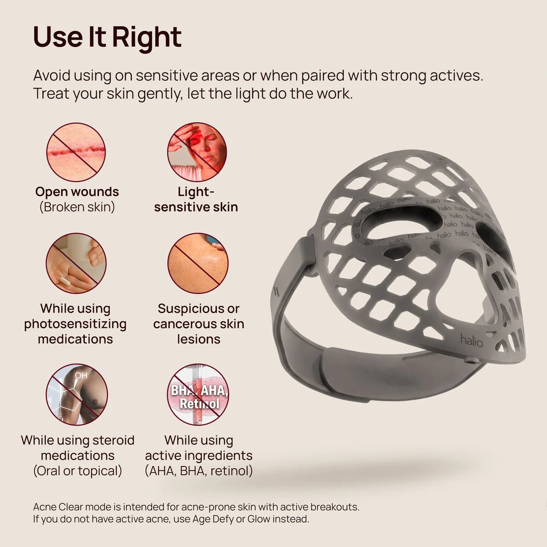 Halio LED face mask with “Use It Right” guidance, warning against open wounds, photosensitivity, lesions, steroids, and active ingredients.